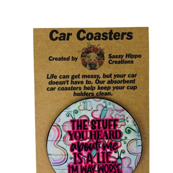 Car Coasters The Stuff You Heard About Me Is a Lie I'm Way Worse Set of 2 - Picture 7 of 9
